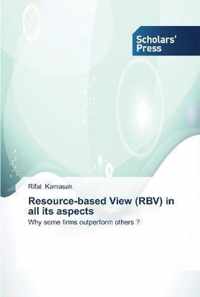 Resource-based View (RBV) in all its aspects