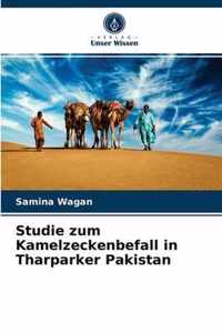 Studie zum Kamelzeckenbefall in Tharparker Pakistan