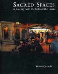 Sacred Spaces - A Journey With The Sufis Of The Indus (Omeipsaa)