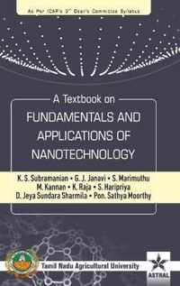 Textbook on Fundamentals and Applications of Nanotechnology