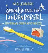 Sprookje over een tandenborstel - M.G. Leonard - Hardcover (9789464040777)