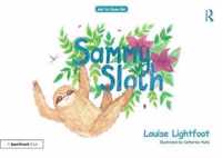 Sammy Sloth: Get to Know Me