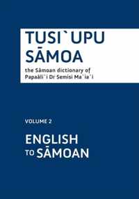 Tusiupu Samoa: Volume 2 English to Samoan