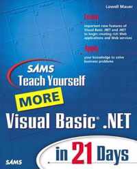 Sams Teach Yourself More Visual Basic.Net in 21 Days