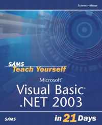 Sams Teach Yourself Microsoft Visual Basic .NET 2003 in 21 Days