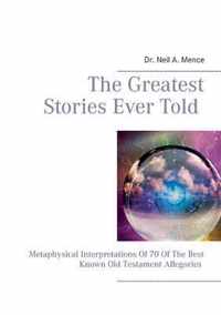 The Greatest Stories Ever Told