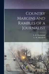 Country Margins and Rambles of a Journalist