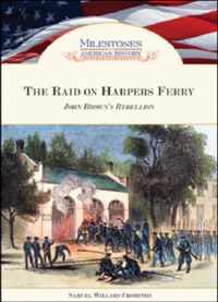 The Raid on Harpers Ferry