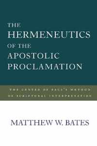 The Hermeneutics of the Apostolic Proclamation