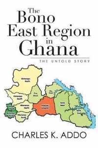 The Bono East Region in Ghana