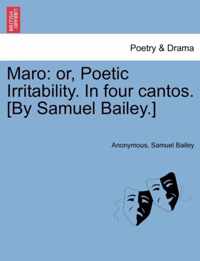 Maro: or, Poetic Irritability