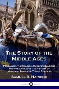 The Story of the Middle Ages