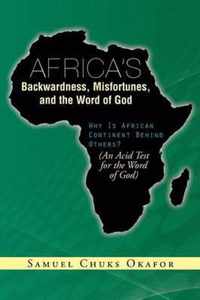 Africa's Backwardness, Misfortunes, and the Word of God