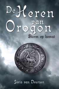 De Heren van Orogon - Storm op komst