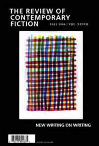 The Review of Contemporary Fiction Winter 2008. Novelist as Critic