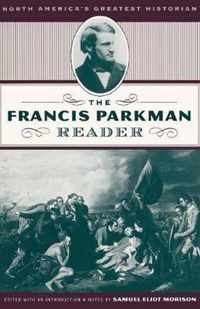 The Francis Parkman Reader