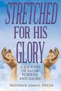 Stretched for His Glory