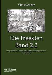 Die Insekten, Band 2.2