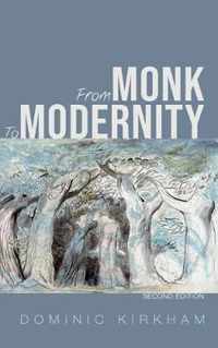 From Monk to Modernity, Second Edition