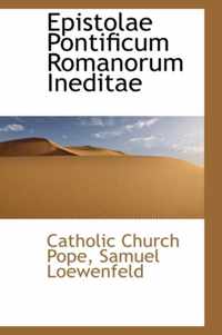 Epistolae Pontificum Romanorum Ineditae