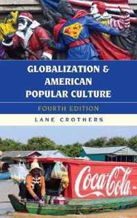 Globalization and American Popular Culture