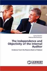 The Independence and Objectivity of the Internal Auditor