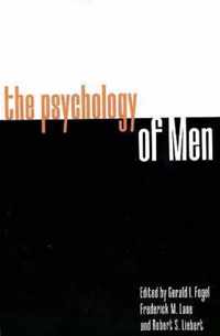 The Psychology of Men - Psycholanalytic Perspectives