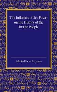 The Influence of Sea Power on the History of the British People