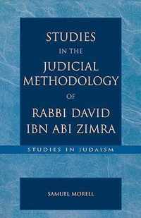 Studies in the Judicial Methodology of Rabbi David ibn Abi Zimra