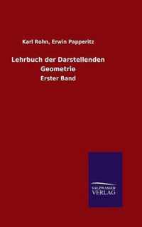 Lehrbuch der Darstellenden Geometrie