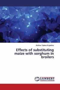 Effects of substituting maize with sorghum in broilers