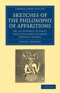 Sketches of the Philosophy of Apparitions