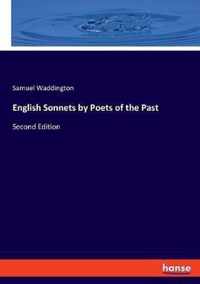 English Sonnets by Poets of the Past