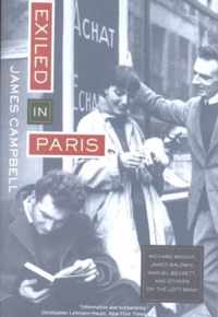 Exiled in Paris - Richard Wright, James Baldwin, Samuel Beckett, & the Others on the Left Bank