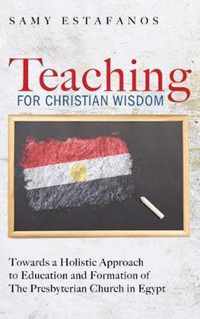 Teaching for Christian Wisdom