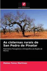 As cisternas rurais de San Pedro de Pinatar