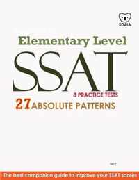 SSAT Absolute Patterns 8 Practice Tests Elementary Level