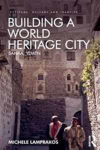 Building a World Heritage City