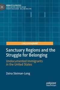 Sanctuary Regions and the Struggle for Belonging