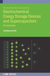 Electrochemical Energy Storage Devices and Supercapacitors