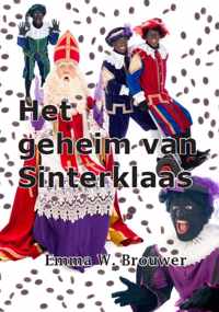 Het geheim van Sinterklaas - Emma W. Brouwer - Paperback (9789462601734)