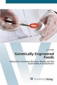 Genetically Engineered Foods