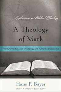 A Theology of Mark