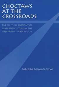 Choctaws at the Crossroads