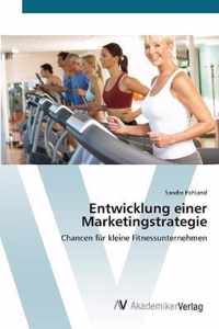 Entwicklung einer Marketingstrategie