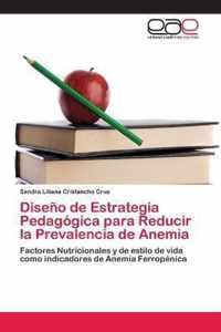 Diseno de Estrategia Pedagogica para Reducir la Prevalencia de Anemia