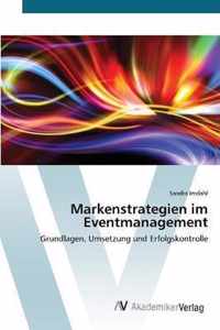 Markenstrategien im Eventmanagement