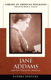 Jane Addams and Her Vision of America