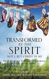 Transformed by the Spirit