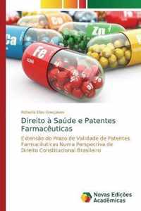 Direito a Saude e Patentes Farmaceuticas